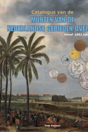 Catalogus munten van de Nederlandse gebieden overzee vanaf 1601 tot heden Darmowa dostawa