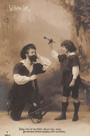 Fantasie Wilhelm Tell Vater, hier ist der Apfel Zwitserland Schweiz Switzerland 1911 Vintage HC54612 Premium
