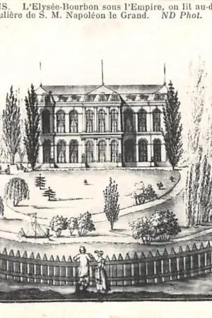 Nowość Frankrijk Ancien Paris L'Elysee-Bourbon sous l'Empire , on lit au-dessous Residance particuliere de S.M. Napoleon de Grand France Europa HC52498