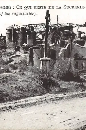 Premium Frankrijk WO1 1914-1918 Dompierre Somme Ce qui reste de la Sucrerie France Militair Europa HC42017