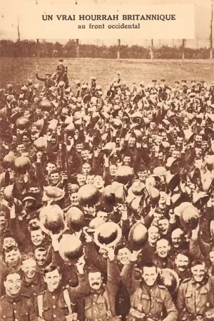 Frankrijk WO1 1914-1918 Militair Un vrai hourrah au front Britannique au front occidental Engeland England France EuropaHC42003 Nowość